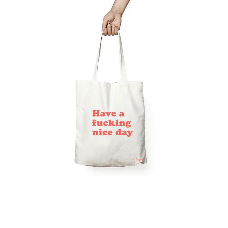 Spedito Oggi Fisura Tote Bag Shopper in Cotone Have a Fucking Nice Day