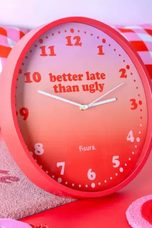 Promozione Esclusiva Fisura Orologio da Parete Better Late Than Ugly D35 cm