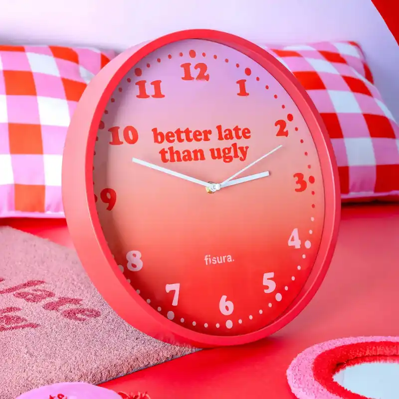 Promozione Esclusiva Fisura Orologio da Parete Better Late Than Ugly D35 cm
